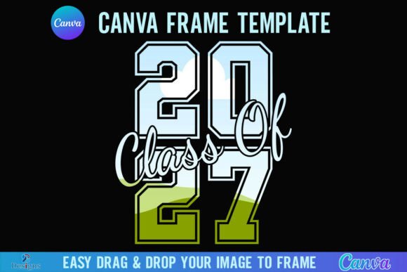 Download Class of 2027 Senior Canva Frame Design - Frame Collection